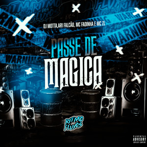 Passe de Mágica (Explicit)