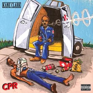 C.P.R. (feat. Tem Nel) (Explicit)