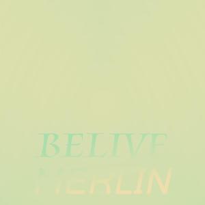 Belive Merlin