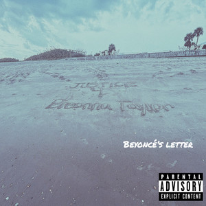 Beyonce's Letter ( Justice 4 Breonna Taylor) [Explicit]