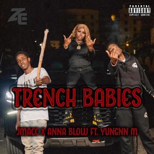 Trench Babies (feat. Yungnn_M) [Explicit]