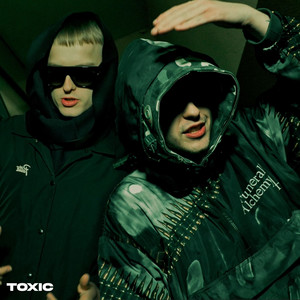 TOXIC (Explicit)