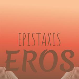 Epistaxis Eros