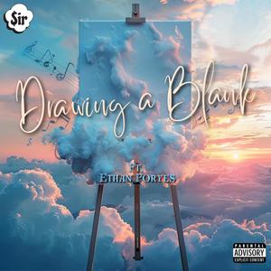 Drawing a Blank (feat. Ethan Poryes) [Explicit]