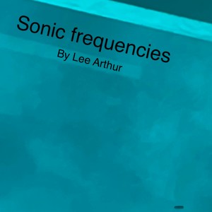 Sonic frequencies