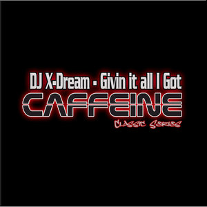Givin It All I Got (Original)
