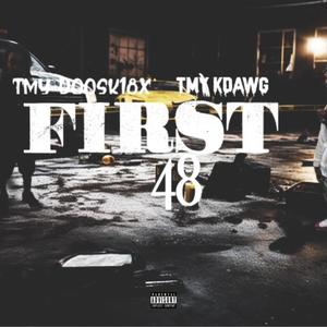 First 48 (feat. Tmy Kdawg)