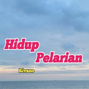 Hidup Pelarian