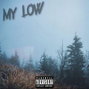 My Low (Explicit)