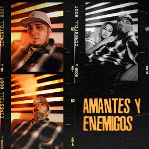 Amantes y Enemigos (Explicit)