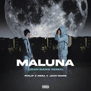 Maluna (Jean Marie Remix) [Explicit]