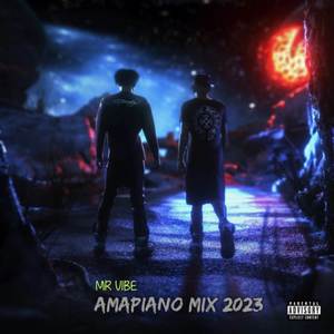 Amapiano 2023 (Explicit)