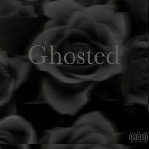 Ghosted (Explicit)