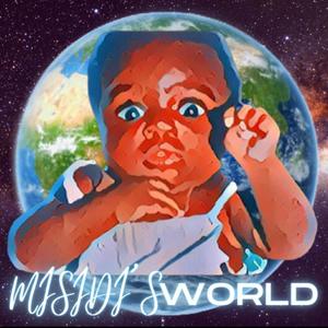 MISIDI'S WORLD (Explicit)