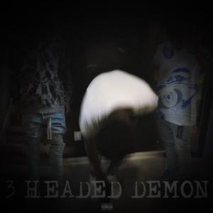 3 Headed Demon (feat. 1luhdel & Luh King) [Explicit]