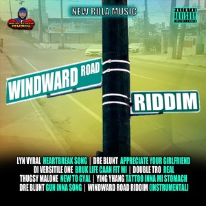 Windward Road Riddim (Explicit)