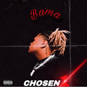 CHOSEN 1 (Explicit)