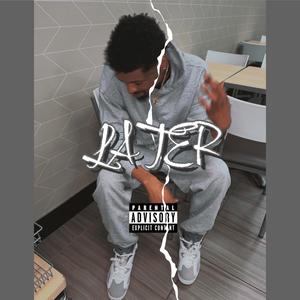 Later (Explicit)