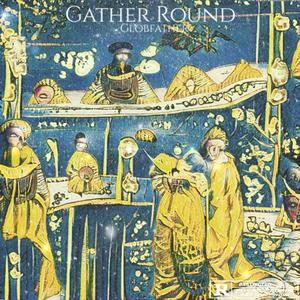 Gather Round (Explicit)