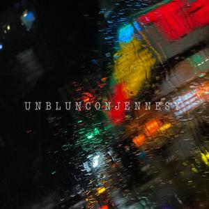 UNBLUNCONJENNESY (feat. Daln)