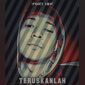 Teruskanlah