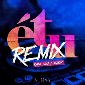 É Tu (Remix)