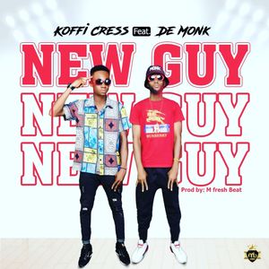 Koffi Cress ft De Monk - New Guy (prod - De- Monk. by m-fresh beatz) .wav