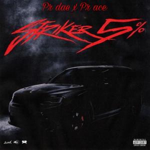 Striker Ent (feat. Pr ace) [Explicit]