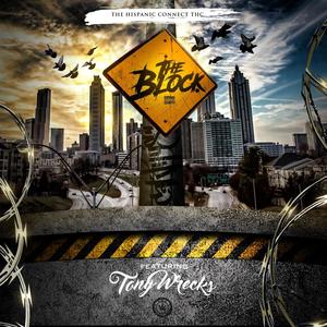 The Block(feat. Tony Wrecks) (Explicit)