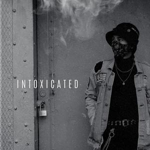 Intoxicated (Explicit)