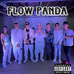 FLOW PANDA (feat. Ray Smîry X Carlos R X Max G X Yonking Dahyll) [Explicit]