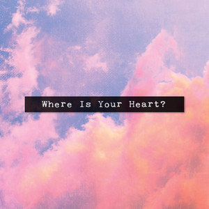 Where is your heart? (Feat.서영)