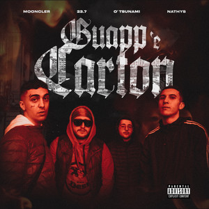 GUAPP ‘E CARTON (con 23.7 & O’Tsunami) [Explicit]