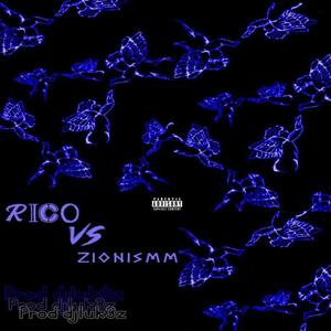 Rico Vs. Zionismm (Explicit)