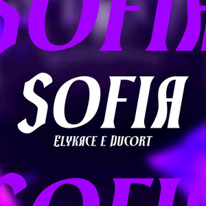 Sofia (Explicit)
