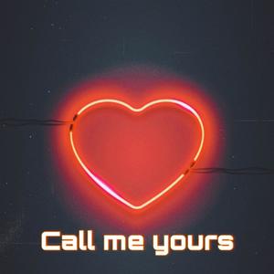 Call Me Your (feat. Brudda Lou & Own)