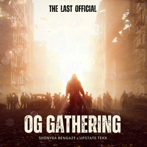 Og Gathering (Explicit)