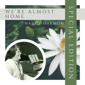 We're Almost Home (Special Edition)