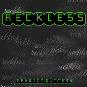 RECKLESS (Explicit)