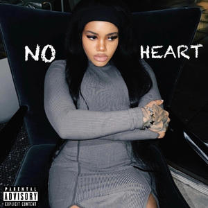 No Heart (Explicit)