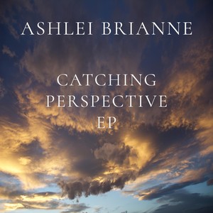 Catching Perspective EP