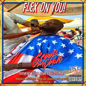 Flex On You (feat. Elliott Trent & Neisha Neshae) (Instrumental)