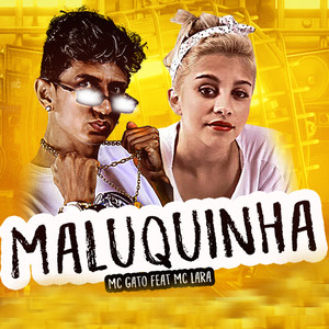 Maluquinha (Explicit)