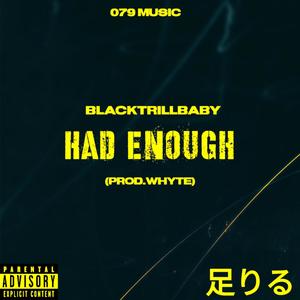 Had Enough (Explicit)