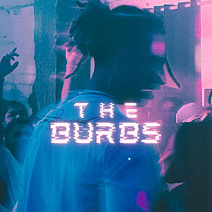 The Burbs (Explicit)