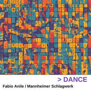 Dance (Fabio Anile / Mannheimer Schlagwerk)