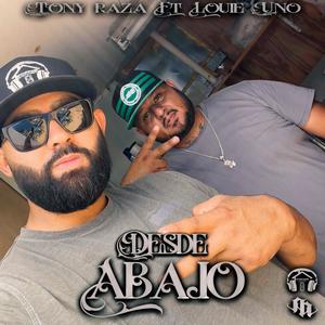 Desde Abajo (feat. Louie Uno Musix)