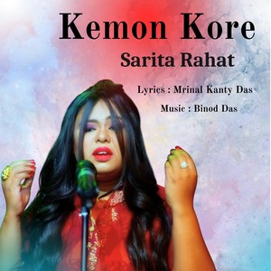 Kemon Kore (feat. Binod Das)