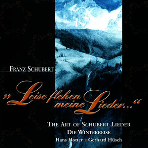 Schubert „Die Winterreise" The Art of Schubert Lieder - Heinrich Schlusnus & Karl