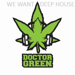 We Want Deep House